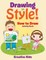 Drawing in Style! How to Draw Activity Book