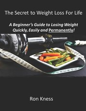 The Secret to Weight Loss For Life