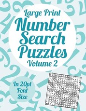 Large Print Number Search Puzzles Volume 2