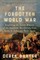 The Forgotten World War