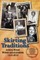 Skirting Traditions