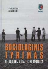 Sociologinis tyrimas: metodologija ir atlikimo metodika