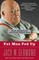 Fat Man Fed Up
