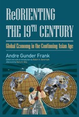 Frank, A: Reorienting the 19th Century