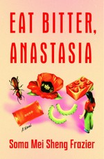 Eat Bitter, Anastasia