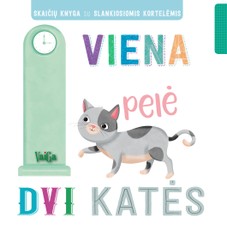 Viena pelė. Dvi katės: skaičių knyga su slankiomis kortelėmis