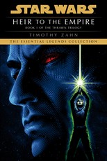 Heir to the Empire: Star Wars Legends (the Thrawn Trilogy)