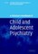 Clinician's Handbook of Child and Adolescent Psychiatry