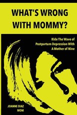 What's Wrong With Mommy?