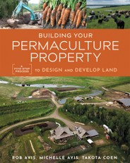 Building Your Permaculture Property