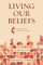 Living Our Beliefs, Third Edition