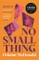 No Small Thing