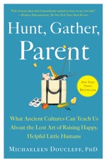 Hunt, Gather, Parent