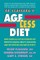 Dr. Vlassara's Age-Less Diet