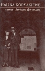 Namas, kuriame gyvenome