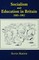 Socialism and Education in Britain 1883-1902