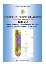 The Holistic Spine - Associations and Reflections