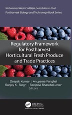 Regulatory Framework for Postharvest Horticultural Fresh Produce and Trade Practices