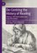 De-Centring the History of Reading