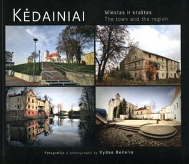 Kėdainiai. Miestas ir kraštas