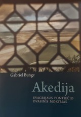 Akedija: Evagrijaus Pontiečio dvasinis mokymas