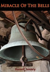 Miracle Of The Bells