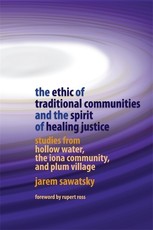 The Ethic of Traditional Communities and the Spirit of Healing Justice