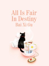 All Is Fair In Destiny