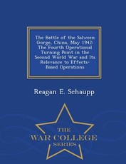 The Battle of the Salween Gorge, China, May 1942