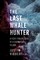 The Last Whale Hunter