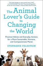 The Animal Lover's Guide to Changing the World