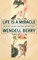 Life is a Miracle
