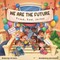 We Are The Future
