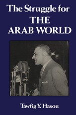 Hasou, T: Struggle For The Arab World