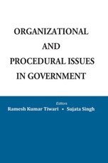 Organizational and Procedural Issues in Government