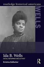 Durocher, K: Ida B. Wells