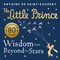 Saint-Exupery, A: Little Prince: Wisdom