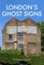 London's Ghost Signs