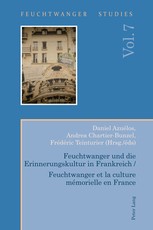 Feuchtwanger Und Die Erinnerungskultur in Frankreich / Feuchtwanger Et La Culture MÃ©morielle En France