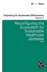 Reconfiguring the Ecosystem for Sustainable Healthcare