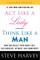Act Like a Lady, Think Like a Man, Expanded Edition: What Men Really Think about Love, Relationships, Intimacy, and Commitment