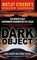 Dark Object