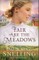Fair Are the Meadows