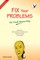 Fix Your Problems - The Tenali Raman Way
