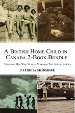 A British Home Child in Canada 2-Book Bundle