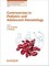 Controversies in Pediatric and Adolescent Hematology