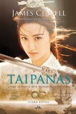 Taipanas. Epinė istorija apie Honkongo įkūrimą. Pirma knyga