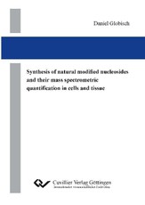 Synthesis of natural modified nucleosides and their mass spectrometric quantification in cells  and tissue