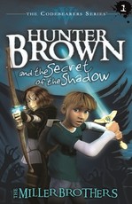Hunter Brown and the Secret of the Shadow