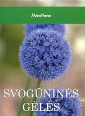 Svogūninės gėlės (Mano namai)